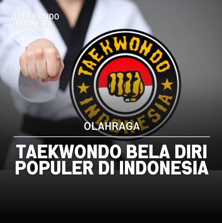 Taekwondo bela diri populer di Indonesia Bondowoso Taekwondo Team
